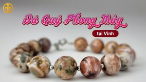 Top địa chỉ bán đá quý phong thủy uy tín nhất tại Vinh